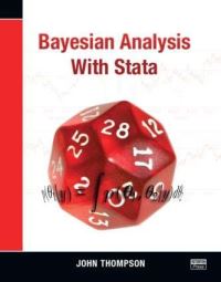 Book Cover for Bayesian Analysis With Stata by John Thompson