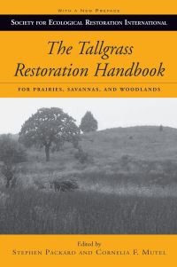 Book Cover for The Tallgrass Restoration Handbook by Stephen Packard, Cornelia Fleischer Mutel