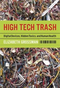 Book Cover for High Tech Trash by Elizabeth Grossman