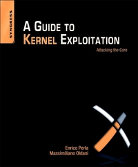 Book Cover for A Guide to Kernel Exploitation by Enrico Perla, Massimiliano Oldani
