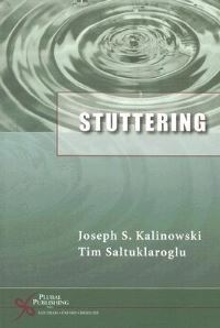 Book Cover for Stuttering by Joseph S Kalinowski, Tim Saltuklaroglu