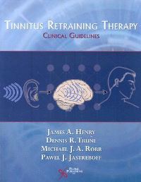 Book Cover for Tinnitus Retraining Therapy by James Henry