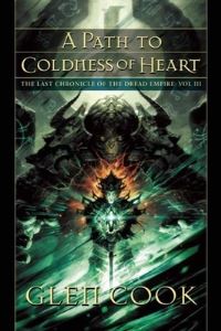 Book Cover for A Path to Coldness of Heart by Glen Cook