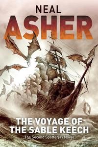 Book Cover for The Voyage of the Sable Keech by Neal Asher