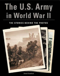 Book Cover for The U.S. Army in World War II by Steve Crawford