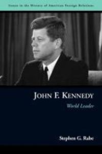 Book Cover for John F. Kennedy by Stephen G Rabe