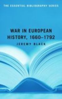 Book Cover for War in European History, 1660-1792 by Jeremy Black