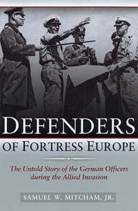 Book Cover for Defenders of Fortress Europe by Samuel W Mitcham
