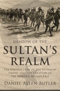 Book Cover for Shadow of the Sultan's Realm by Daniel Allen Butler