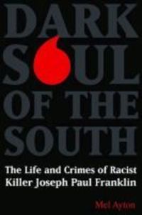 Book Cover for Dark Soul of the South by Mel Ayton