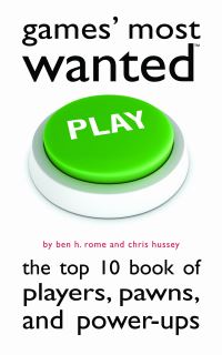 Book Cover for Games' Most Wanted by Ben H Rome, Chris Hussey