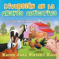 Book Cover for Diversion En La Granja Educativa by Karen Jean Matsko Hood
