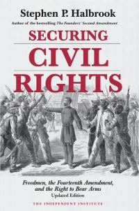 Book Cover for Securing Civil Rights by Stephen P Halbrook