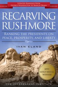 Book Cover for Recarving Rushmore by Ivan Eland