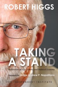 Book Cover for Taking a Stand by Robert Higgs