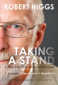 Book Cover for Taking a Stand by Robert Higgs