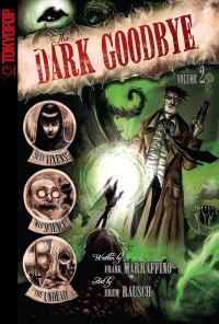 Book Cover for The Dark Goodbye. Volume 2 by Frank Marraffino