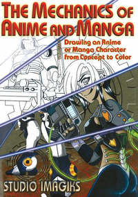 Book Cover for Drawing an Anime or Manga Character from Concept to Color by Studio Imagiks