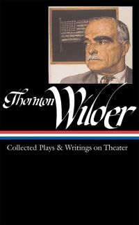 Book Cover for Thornton Wilder by Thornton Wilder, J D McClatchy
