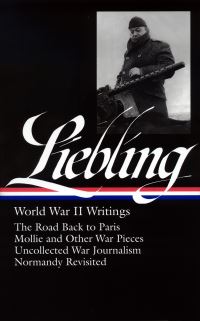 Book Cover for World War II Writings by A J Liebling