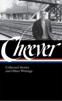Book Cover for Collected Stories and Other Writings by John Cheever