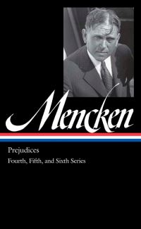 Book Cover for H. L. Mencken: Prejudices Vol. 2 (LOA #207) by H L Mencken