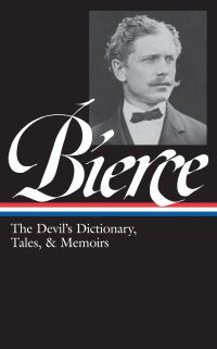 Book Cover for The Devil's Dictionary, Tales, & Memoirs by Ambrose Bierce, S T Joshi