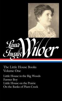 Book Cover for The Little House Books by Laura Ingalls Wilder, Caroline Fraser