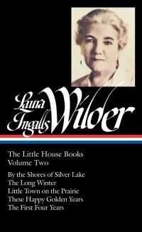 Book Cover for Laura Ingalls Wilder: The Little House Books Vol. 2 (LOA #230) by Laura Ingalls Wilder