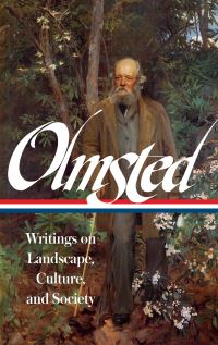 Book Cover for Writings on Landscape, Culture, and Society by Frederick Law Olmsted