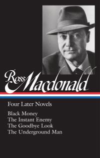 Book Cover for Four Later Novels by Ross Macdonald, Ross Macdonald