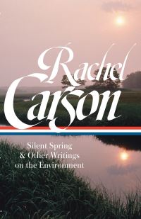 Book Cover for Silent Spring & Other Writings on the Environment by Rachel Carson, Rachel Carson