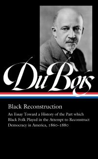 Book Cover for Black Reconstruction by W E B Du Bois