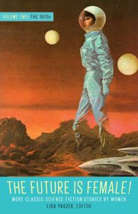 Book Cover for The Future Is Female! by Lisa Yaszek