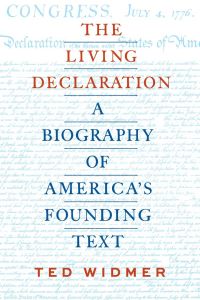 Book Cover for The Living Declaration by Ted Widmer