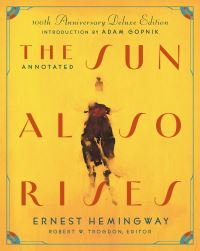 Book Cover for The Annotated Sun Also Rises by Ernest Hemingway