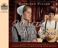 Book Cover for What the Heart Sees by Kathleen Fuller