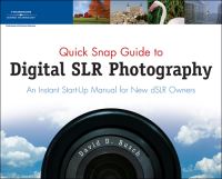 Book Cover for Quick Snap Guide to Digital SLR Photography by David D Busch