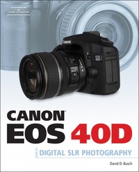 Book Cover for Canon EOS 40D Guide to Digital Photography by David Busch