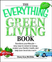 Book Cover for The Everything Green Living Book by Diane Gow McDilda