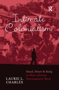 Book Cover for Intimate Colonialism by Laurie L. Charlés