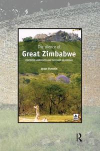 Book Cover for The Silence of Great Zimbabwe by Joost Fontein