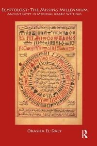 Book Cover for Egyptology: The Missing Millennium by Okasha El Daly