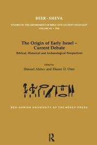 Book Cover for The Origin of Early Israel-Current Debate by Shmuel Ahituv, Eliezar Oren