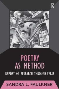 Book Cover for Poetry as Method by Sandra L Faulkner