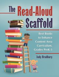 Book Cover for The Read-Aloud Scaffold by Judy Bradbury