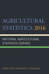 Book Cover for Agricultural Statistics 2016 by United States Department of Agriculture