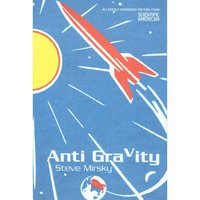 Book Cover for Anti Gravity by Steve Mirsky