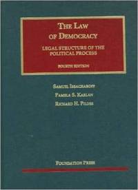 Book Cover for The Law of Democracy by Samuel Issacharoff, Pamela S Karlan, Richard H Pildes
