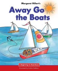 Book Cover for Margaret Hillert's Away Go the Boats by Margaret Hillert